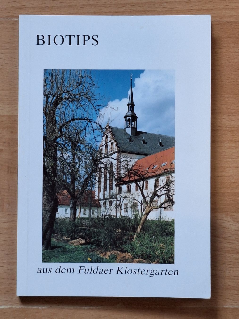 Libri: BIOTIPS aus dem Klostergarten – Usato da Eriswil venduto da corolla05
