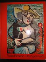 PABLO PICASSO - Das Spätwerk - Kunstmuseum Basel