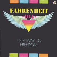 Fahrenheit 104 ‎- Highway to freedom (7"-FR)