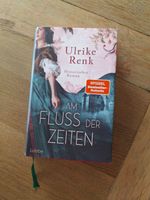 Ulrike Renk "Am Fluss der Zeiten"- Roman