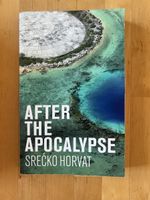 Srećko Horvat – After the Apocalypse
