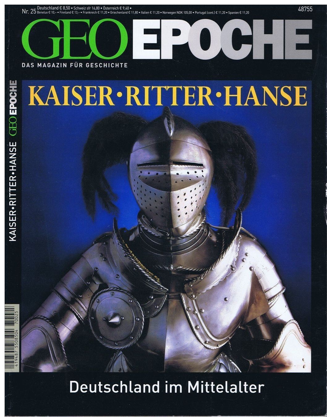 Riviste & Magazine: GEO EPOCHE Nr.25: Kaiser, Ritter, Hanse – Usato da Unterengstringen venduto da Lastchance