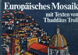 Thaddäus Troll - Europäisches Mosaik