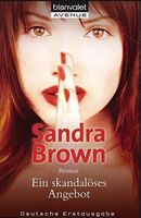Brown Sandra: Ein skandalöses Angebot