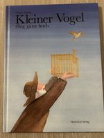 Kleiner Vogel flieg ganz hoch - Bilderbuch von Nord-Süd