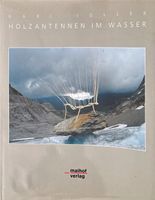 Joller Karl, Holzantennen