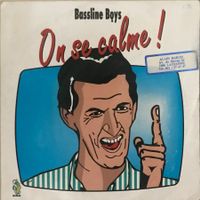 BASSLINE BOYS - ON SE CALME !