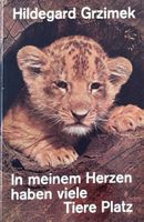 Grzimek Hildegard, In meinem Herzen haben viele Tiere Platz
