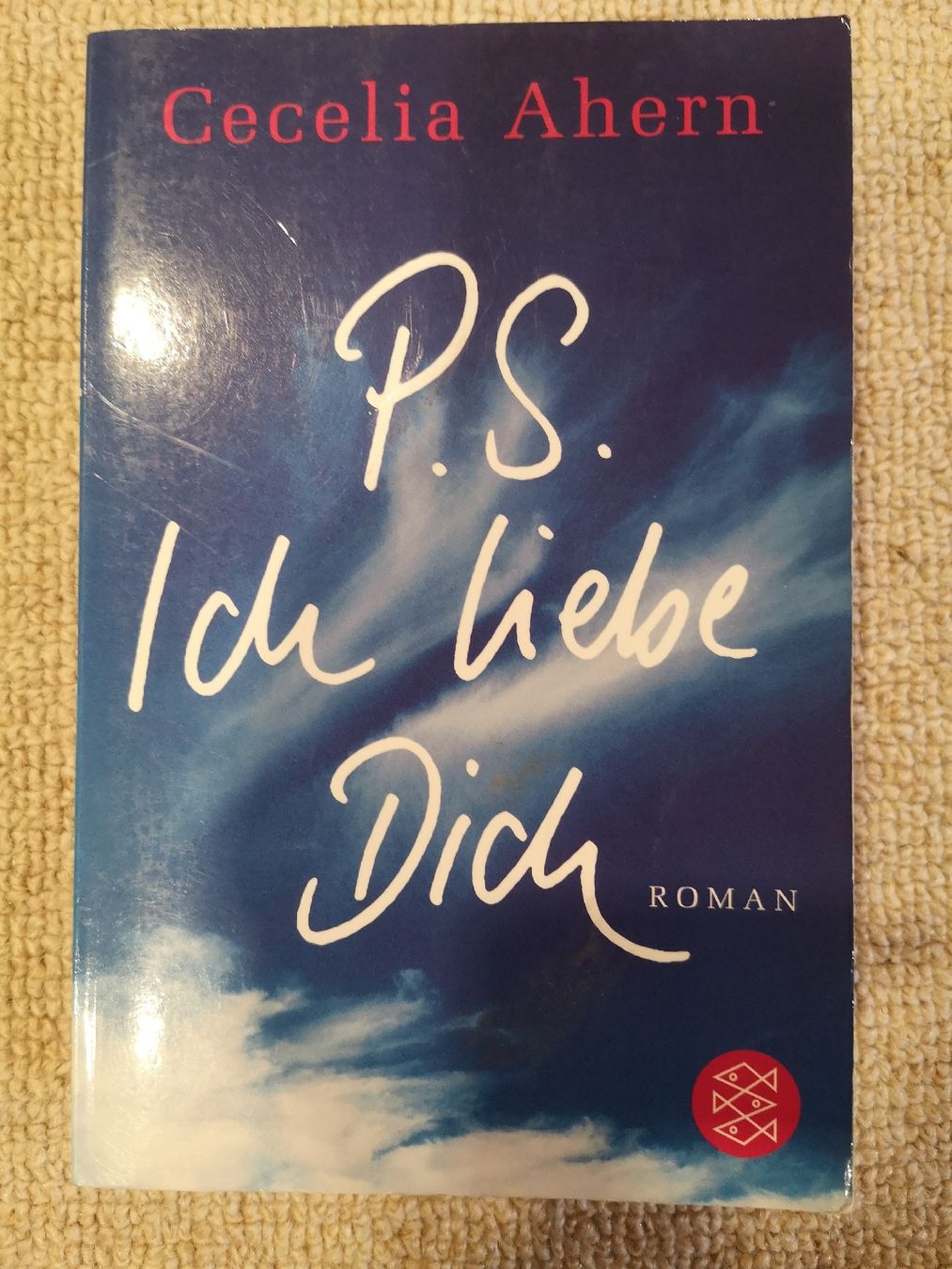 Bücher: P. S Ich liebe Dich - Cecelia Ahern – Gebraucht aus Appenzell von Absp