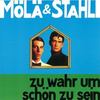 CD Mölä & Stahli - Zu wahr um schön zu sein (2000)
