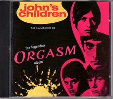 John's Children – The Legendary Orgasm Album