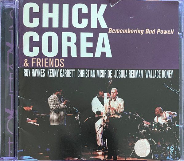 CD: Chick Corea & Friends REMEMBERING BUD POWELL Joshua RedmanCD – Usato da Kandergrund venduto da Sososo