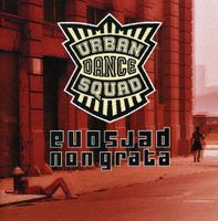 Urban Dance Squad ‎– Persona Non Grata