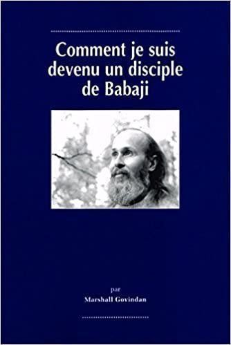 Libri: Comment je suis devenu un disciple de Babaji – Usato da Neuchâtel venduto da Dualseele