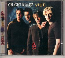 Caught In The Act – Vibe