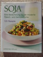 Soja: Bereicherung für die moderne Fleisch- und Gemüseküche