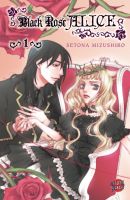 Black Rose Alice - Manga 1, 2, 3, 4, 5