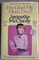 "I'm Glad My Mom Died" von Jennette McCurdy