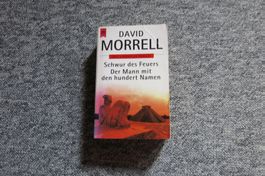 Morrell David - Schwur des Feuers / Der Mann, mit den......