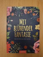 Blühende Fantasie - Geschichten aus dem Garten 🌻📚