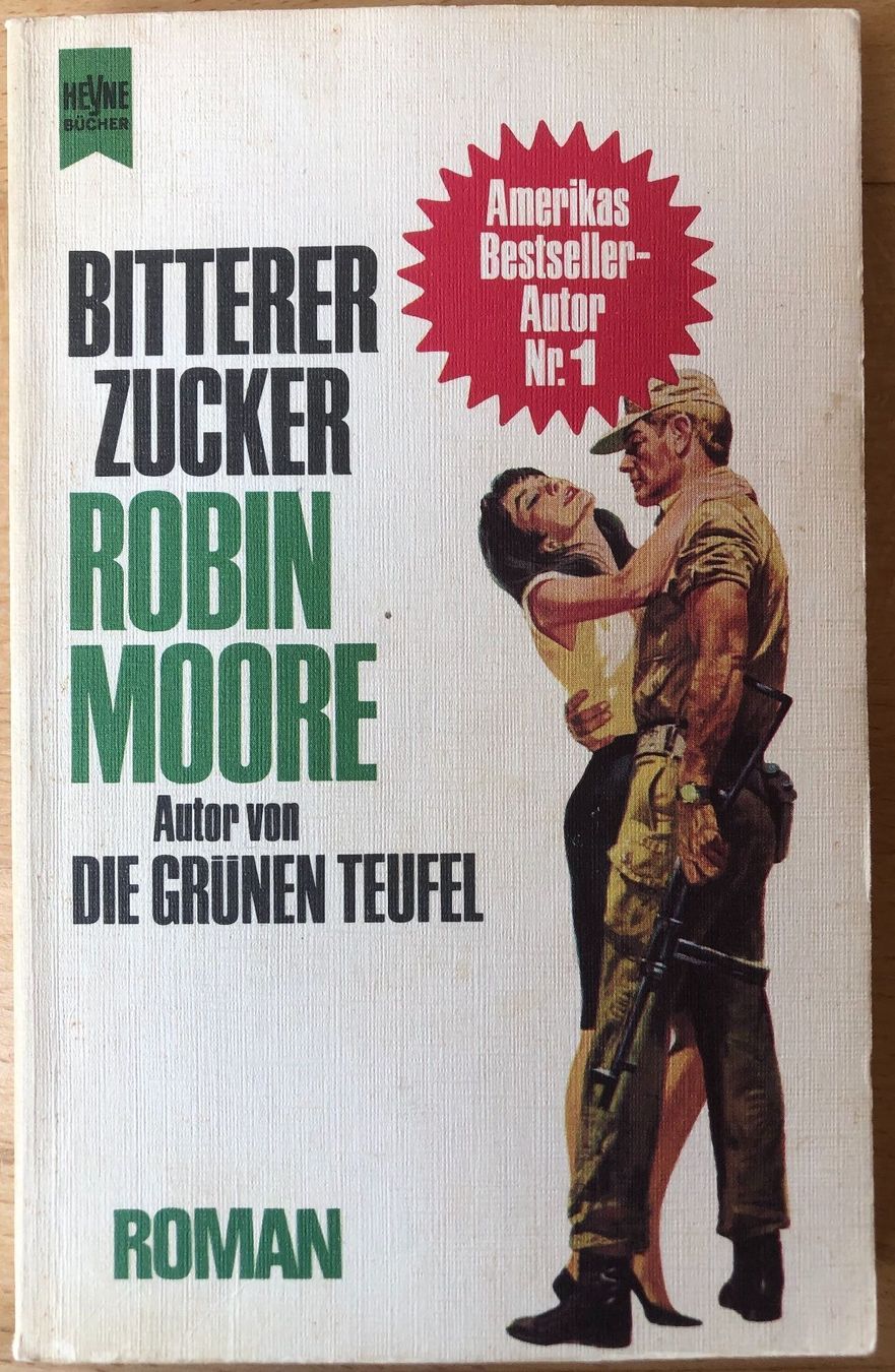 Bücher: Bitterer Zucker / Robin Moore – Gebraucht aus Gross von LakeofSihl