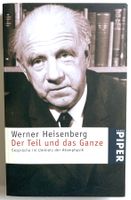 Werner Heisenberg - **Der TEIL und das GANZE**