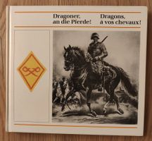 Dragoner, an die Pferde - Schweizer Armee