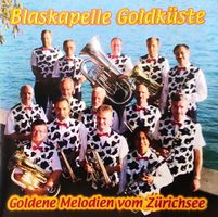 BLASKAPELLE GOLDKÜSTE, MELODIEN ZÜRISEE