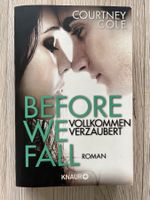 Buch Vollkommen verzaubert / Before we fall by Courtney Cole