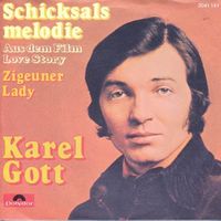Gott Karel - Schicksalsmelodie (Love Story) (7")