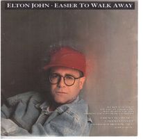 Elton John  --  Easier to walk away  Single7