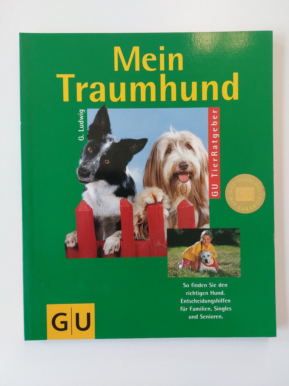 Libri: Buch über Hunde "Mein Traumhund" – Nuovo (secondo la descrizione) da Aarau Rohr venduto da MokuRC