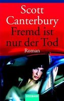 Canterbury Scott - Fremd ist nur der Tod / Thriller