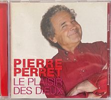 Pierre Perret - Le plaisir des Dieux