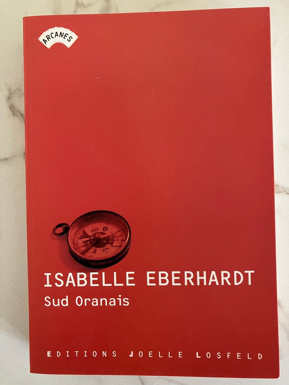 Libri: Sud Oranais de Isabelle Eberhardt - Ed. J Losfeld – Usato da Weggis venduto da Serger