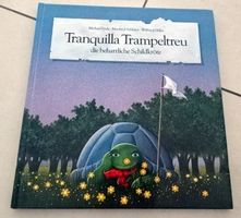 Tranquilla Trampeltreu die beharrliche Schildkröte Michae...