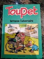 Toupet -Tome 7 -TOUPET TERRASSE L'ADVERSAIRE Godard Blesteau