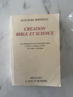 Jean-Marc Berthoud Création Bible Science Métaphysique 2008