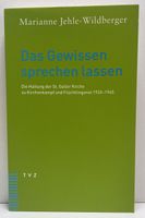 Das Gewissen sprechen lassen   (Marianne Jehle-Wildberger)