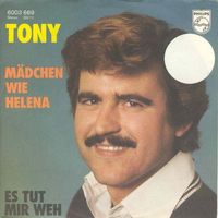 Tony - Mädchen wie Helena (7")