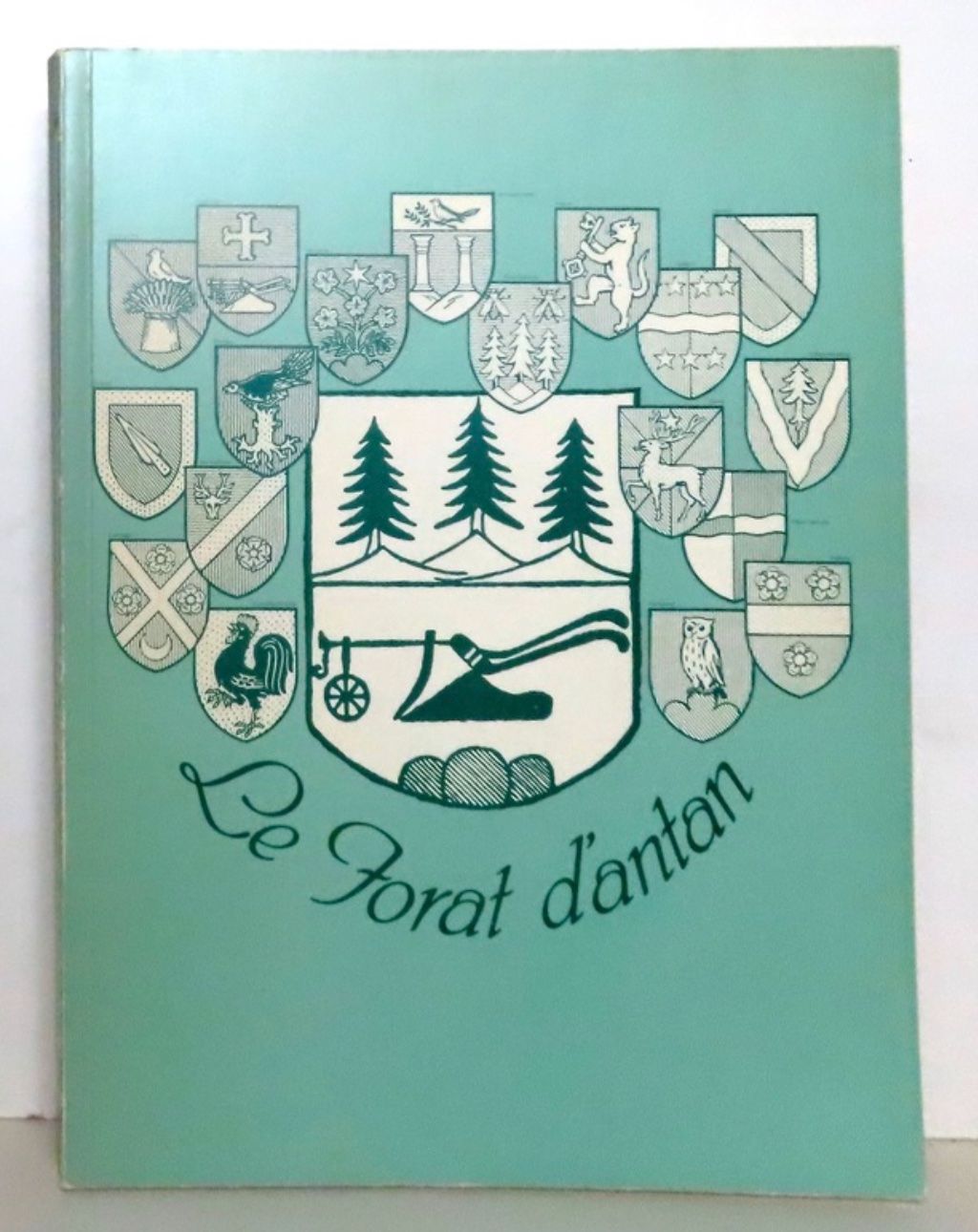 Libri: Le Jorat d'antan. – Usato da Le Locle venduto da LibrairieLaBergerie