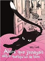 Alors que j'essayais d'être quelqu'un de