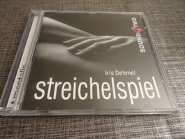 Iris Dehmel - Streichelspiel - CD