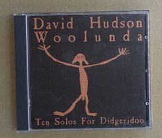 David Hudson – Woolunda: Ten Solos For Didgeridoo - T5