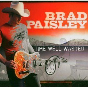 CD: Paisley Brad: Time well wasted CD – Nuovo e nell'imballaggio originale da Steinhausen venduto da Vilivinili