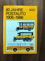 80 Jahre Postauto 1906-1986 - Gerhard Rentsch - 1. Ausgabe