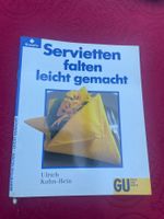 GU Servietten falten leicht gemacht U. Kuhn-Hein