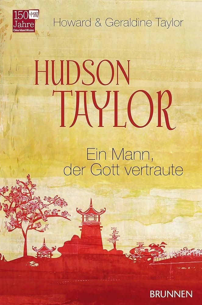 Libri: Hudson Taylor: Ein Mann, der Gott vertraute – Usato da Wallisellen venduto da never_give_up