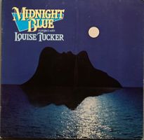MIDNIGHT BLUE A PROJECT WITH LOUISE TUCKER - MIDNIGHT BLUE