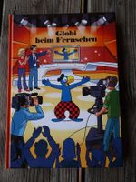 Globi beim Fernsehen 1. Auflage 2013 - TOP Zustand! - G55
